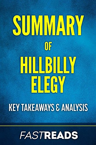 9781539526230: Summary of Hillbilly Elegy: Includes Key Takeaways & Analysis