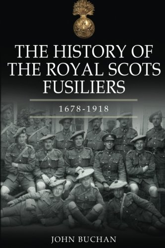 9781539526643: The History of the Royal Scots Fusiliers (1678-1918)