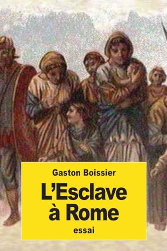 Imagen de archivo de L?Esclave  Rome (French Edition) a la venta por Lucky's Textbooks
