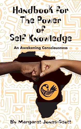 Stock image for A Handbook for The Power of Self Knowledge -: An Awakening Consciousness for sale by THE SAINT BOOKSTORE