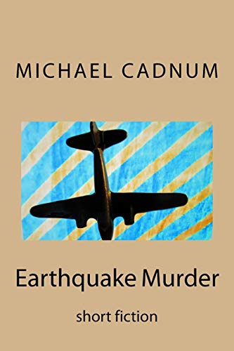 Beispielbild fr Earthquake Murder: short fiction zum Verkauf von Books From California