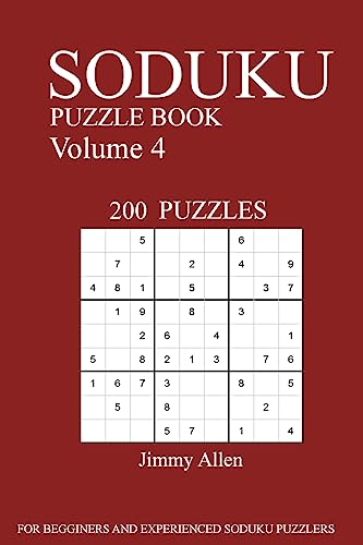 Beispielbild fr Sudoku Puzzle Book: [2017 Edition] 200 Puzzles Volume 4 zum Verkauf von Lucky's Textbooks