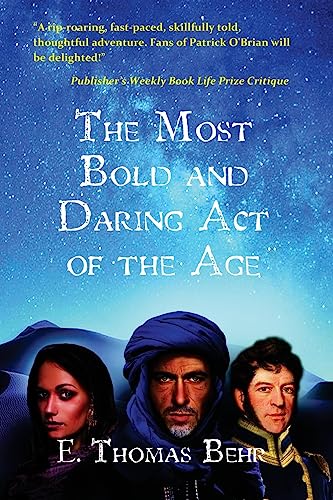 Beispielbild fr The Most Bold and Daring Act of the Age: A Henry Doyle Novel (The Henry Doyle Novels) (Volume 2) zum Verkauf von Books From California
