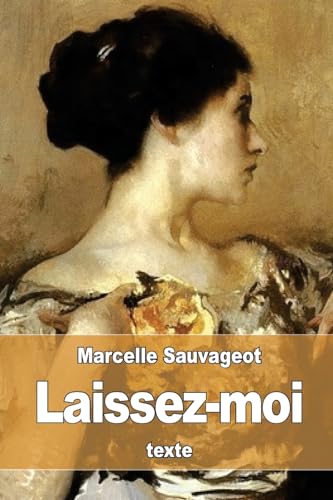 Stock image for Laissez-moi: ou Commentaire (French Edition) for sale by Save With Sam