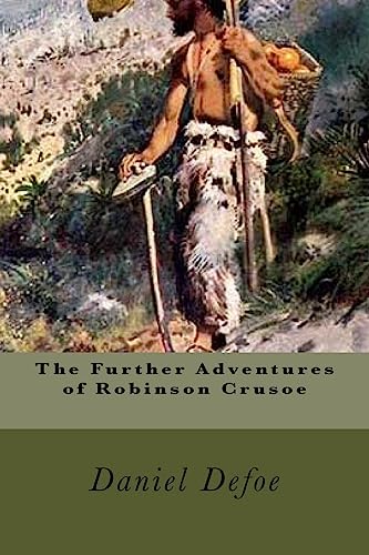 The Further Adventures of Robinson Crusoe (Paperback) - Daniel Defoe