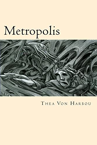 Metropolis - Harbou, Thea Von