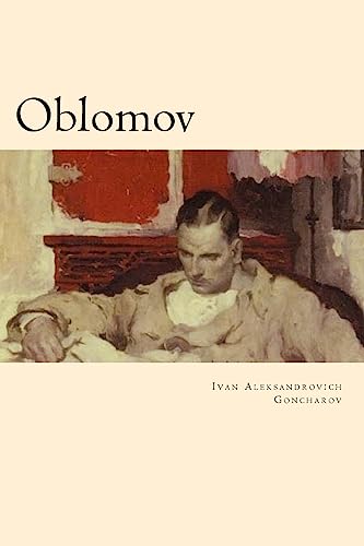 Oblomov - Goncharov, Ivan Aleksandrovich