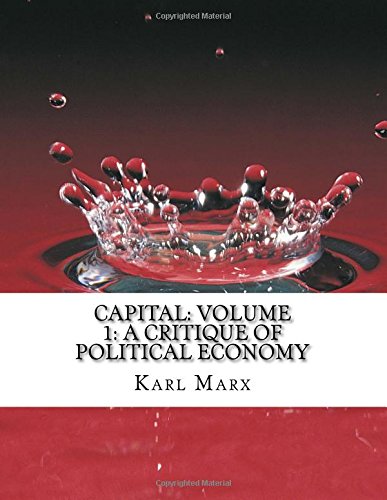 9781539546290: Capital: Volume 1: A Critique of Political Economy