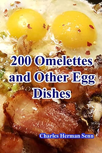Beispielbild fr 200 Omelettes and Other Egg Dishes zum Verkauf von WorldofBooks
