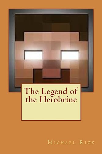 Stock image for The Legend of the Herobrine for sale by ThriftBooks-Dallas