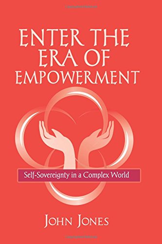 Beispielbild fr Enter the Era of Empowerment: Self-Sovereignty in a Complex World zum Verkauf von BooksRun