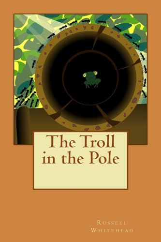 Beispielbild fr The Troll in the Pole zum Verkauf von ThriftBooks-Dallas