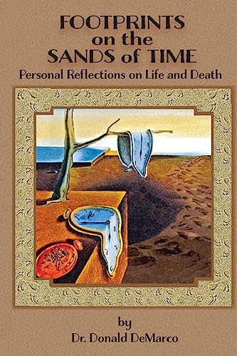 Stock image for Footprints on the Sands of Time:: Personal Reflections on Life and Death for sale by SecondSale
