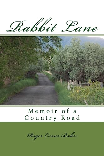 Beispielbild fr Rabbit Lane: Memoir of a Country Road zum Verkauf von SecondSale
