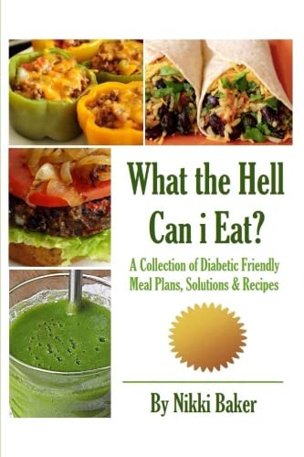 Imagen de archivo de What The Hell Can I Eat? a la venta por Revaluation Books