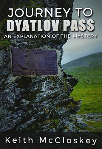 Beispielbild fr Journey to Dyatlov Pass: An Explanation of the Mystery zum Verkauf von WorldofBooks