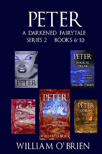 Stock image for Peter: A Darkened Fairytale - Series 2 Books 6-10: Vol 6 - 10 for sale by Lucky's Textbooks