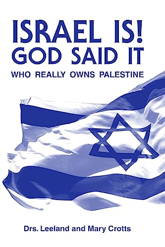 Stock image for Israel is! God said it: Who Really Owns Palestine? for sale by Irish Booksellers