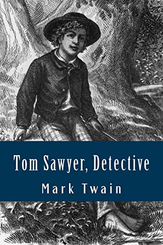 9781539593263: Tom Sawyer, Detective (Spanish Edition)