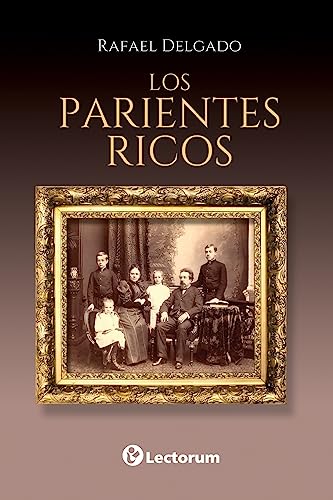 Stock image for Los Parientes Ricos for sale by THE SAINT BOOKSTORE
