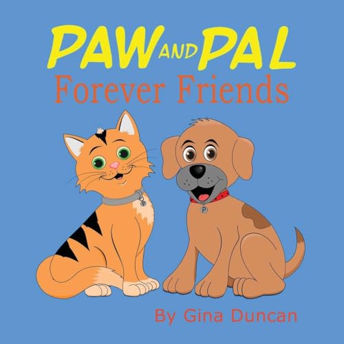 Stock image for Paw and Pal Forever Friends for sale by ThriftBooks-Dallas