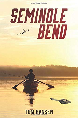 Beispielbild fr Seminole Bend zum Verkauf von -OnTimeBooks-