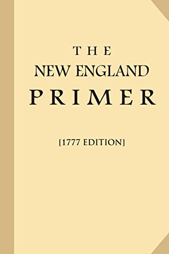 9781539609261: The New England Primer [1777 Edition] (Large Print)