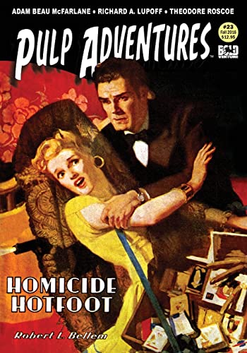 Beispielbild fr Pulp Adventures #23: Homicide Hotfoot zum Verkauf von Irish Booksellers