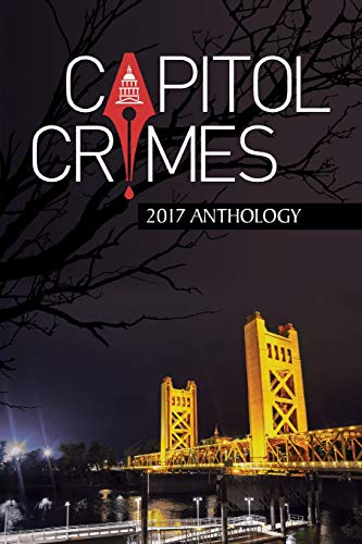 Beispielbild fr Capitol Crimes 2017 Anthology zum Verkauf von Better World Books: West