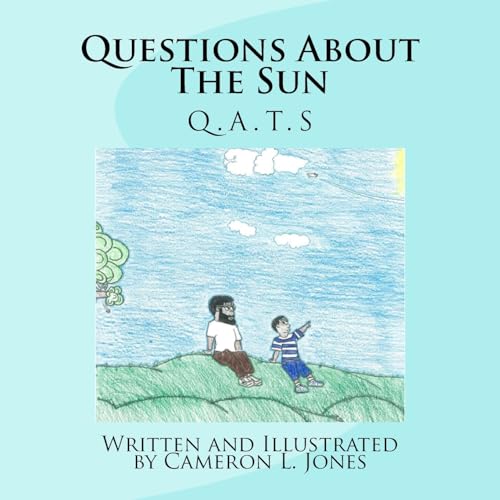 9781539616085: Questions About The Sun: Q.A.T.S