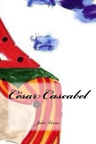 9781539620426: Csar Cascabel