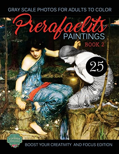 Stock image for PreRafaelits Paintings: Coloring Book for Adults, Book 2, Boost Your Creativity and Focus for sale by ThriftBooks-Dallas