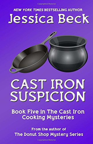 Stock image for Cast Iron Suspicion : Book 5 in the Cast Iron Cooking Mysteries for sale by Better World Books