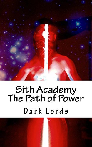 9781539626855: Sith Academy: The Path of Power: Volume 1