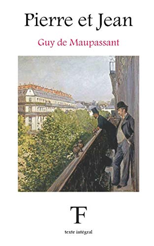 9781539627425: Pierre et Jean (French Edition)