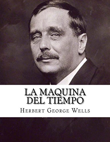 Imagen de archivo de La Maquina del Tiempo (Spanish Edition) a la venta por THE SAINT BOOKSTORE