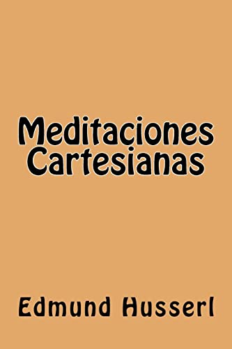 9781539640141: Meditaciones Cartesianas (Spanish Edition)