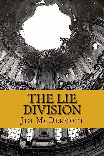 Imagen de archivo de The Lie Division: The fourth Otto Fischer novel a la venta por SecondSale