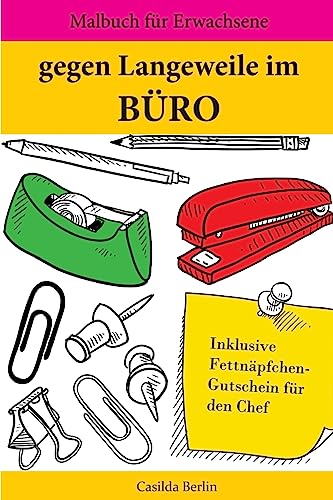 Beispielbild fr Gegen Langeweile im Bro: Malbuch fr Erwachsene zum Verkauf von medimops