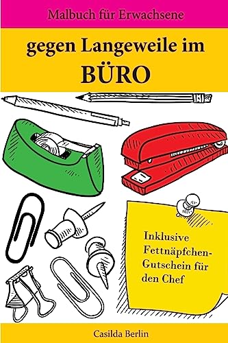 Stock image for Gegen Langeweile im Bro: Malbuch fr Erwachsene for sale by medimops