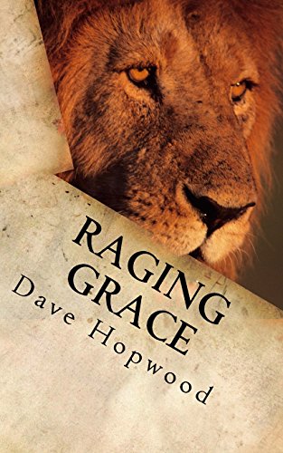 Beispielbild fr Raging Grace: Christian ramblings from a chaotic mind zum Verkauf von WorldofBooks