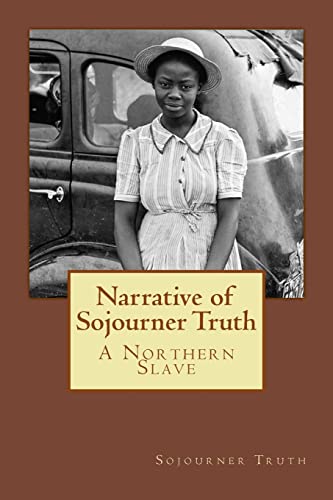 9781539650447: Narrative of Sojourner Truth: A Northern Slave