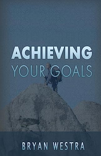 Stock image for Achieving Your Goals for sale by Lucky's Textbooks