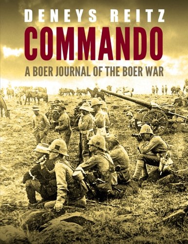 Stock image for Commando: A Boer Journal of the Boer War for sale by Ergodebooks