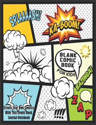 9781539660415: Blank Comic Book For Kids : Create Your Own Comics With This Comic Book Journal Notebook: Over 100 Pages Large Big 8.5" x 11" Cartoon / Comic Book With Lots of Templates (Blank Comic Books)
