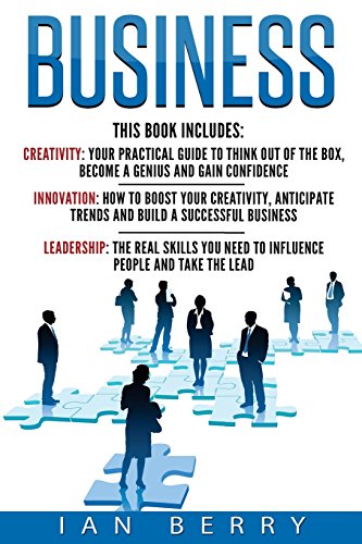 Beispielbild fr Business: 3 Manuscripts - Creativity, Leadership, Innovation (Creativity, Innovation, Leadership, Business, Communication, Band 1) zum Verkauf von medimops