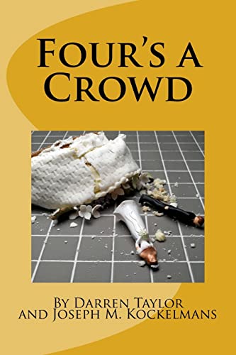 Stock image for Four's a Crowd for sale by Webster's Bookstore Cafe, Inc.