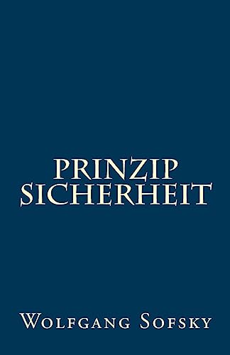 9781539666714: Prinzip Sicherheit