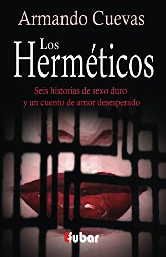 Imagen de archivo de Los Hermticos a la venta por Revaluation Books