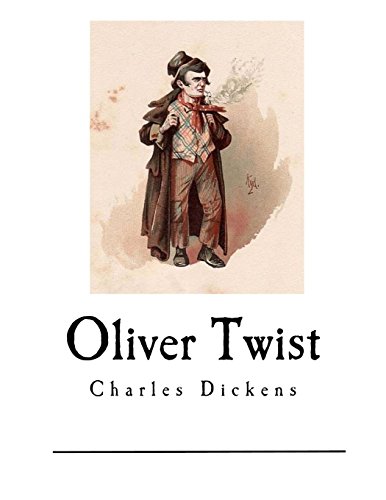 Imagen de archivo de Oliver Twist: The Parish Boys Progress (Classics - Charles Dickens - a la venta por Hawking Books